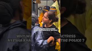 Why was Bollywood actress Ayesha Khan arrested by the police #ayeshakhan #studentprotest