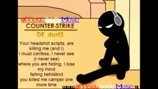 Counter-Strike 1.6 Song - Oh Camper Camper
