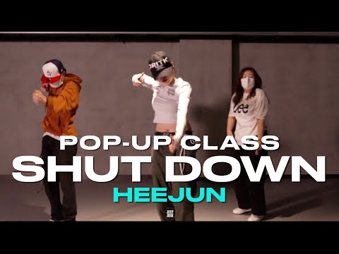 HEEJUN POP-UP CLASS | BLACKPINK - Shut Down | @justjerkacademy ewha