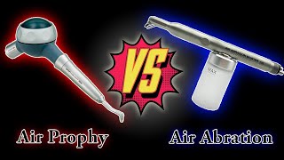 Air Prophy and Air Abrasion | أستخدامات و فوائد