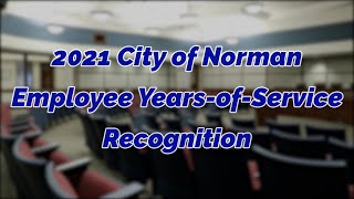 City of Norman Employee Years-of-Service Recognition 2021