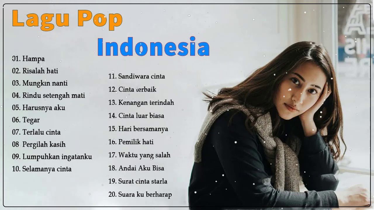 Lagu terbaru 2021 indonesia terpopuler