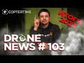 Drone news #103: Яркие итоги 2023 года