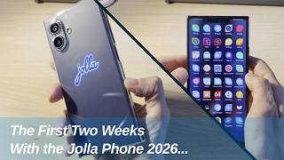 Two Weeks with the Jolla Phone 2026 - Impressions
