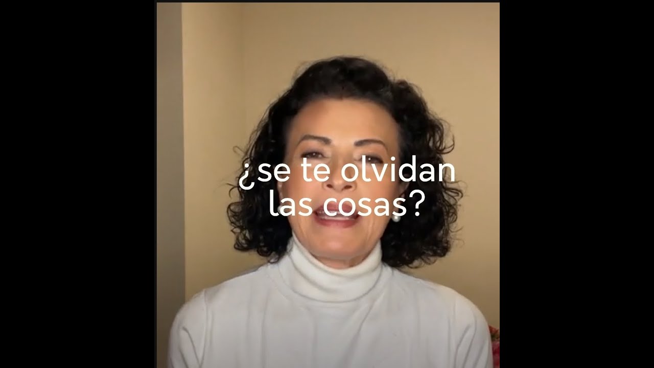 ¿Se te olvidan las cosas?