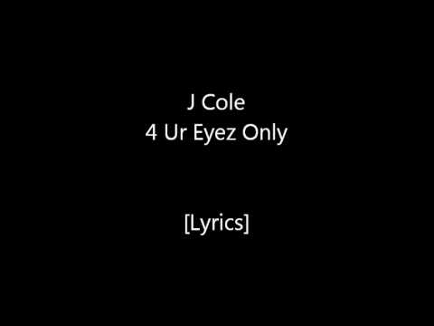Immortal J Cole 4 Ur Eyez Only Lyrics - YouTube