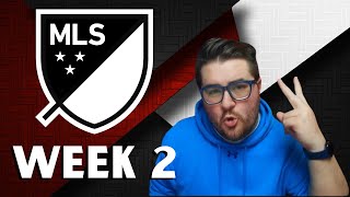 MLS WEEK 2 PREDICTIONS!