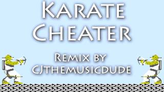 Cheetahmen Theme Remix - Karate Cheater