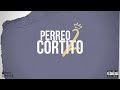 PERREO CORTITO 2 - RKT - BRIANMIX ✘ DJ AGUS