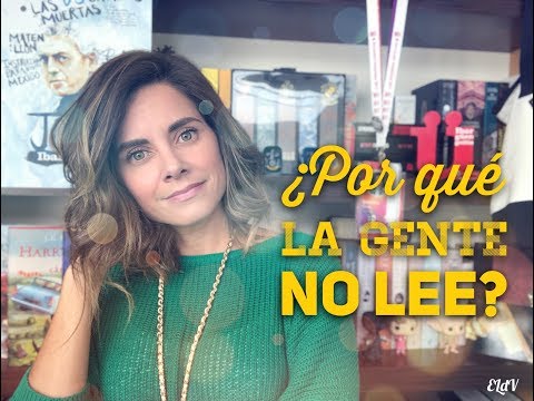 Video: Por Qué La Gente No Lee Mucho