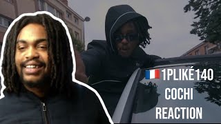 FRENCH RAP REACTION 1PLIKÉ140 - COCHI