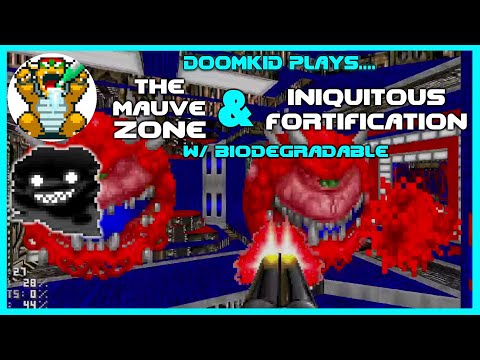 Doomkid plays The MAUVE Zone & Iniquitous Fortification (w/ @BiodegradableYTP)