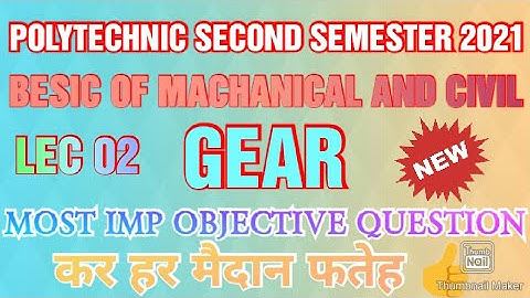 02 GEAR OBJECTIVE QUESTION ONLINE EXAAM 2021 POLYTECHNIC SECOND SEMESTER ALL BRANCH