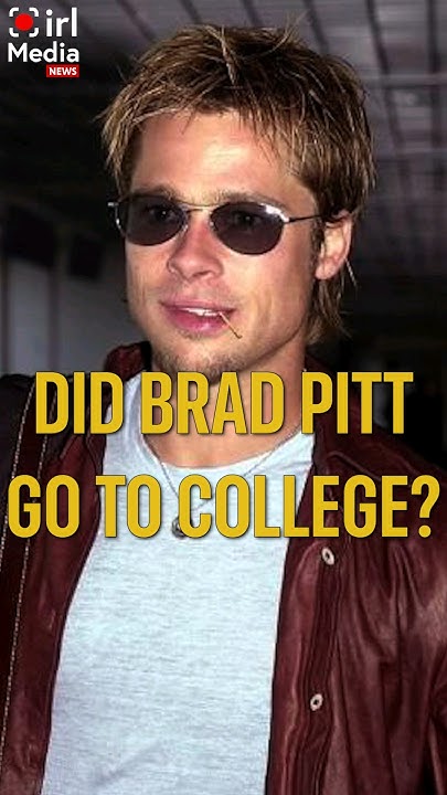 Where Did Brad Pitt Go To College? - YouTube