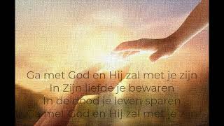Ga Met God En Hij Zal Met Je Zijn Met Tekst