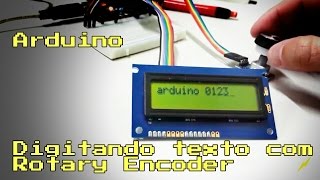 Arduino - Digitar Texto com Rotary Encoder