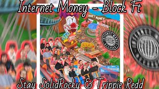 Internet Money - Block Ft  Stay SolidRocky & Trippie Redd (lyrics)