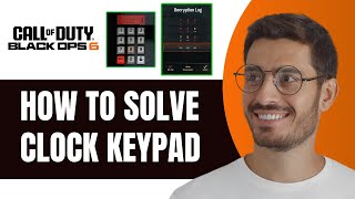 Most Wanted Black Ops 6: How To Solve Clock Keypad