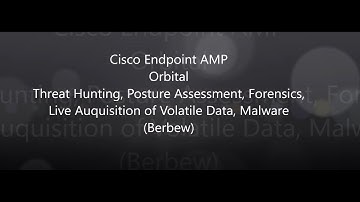Cisco Endpoint AMP: Orbital Threat Hunting - Berbew