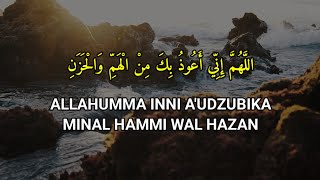 Allahumma inni a'udzubika minal hammi wal hazan, doa menghilangkan sumpek, sedih & banyak utang