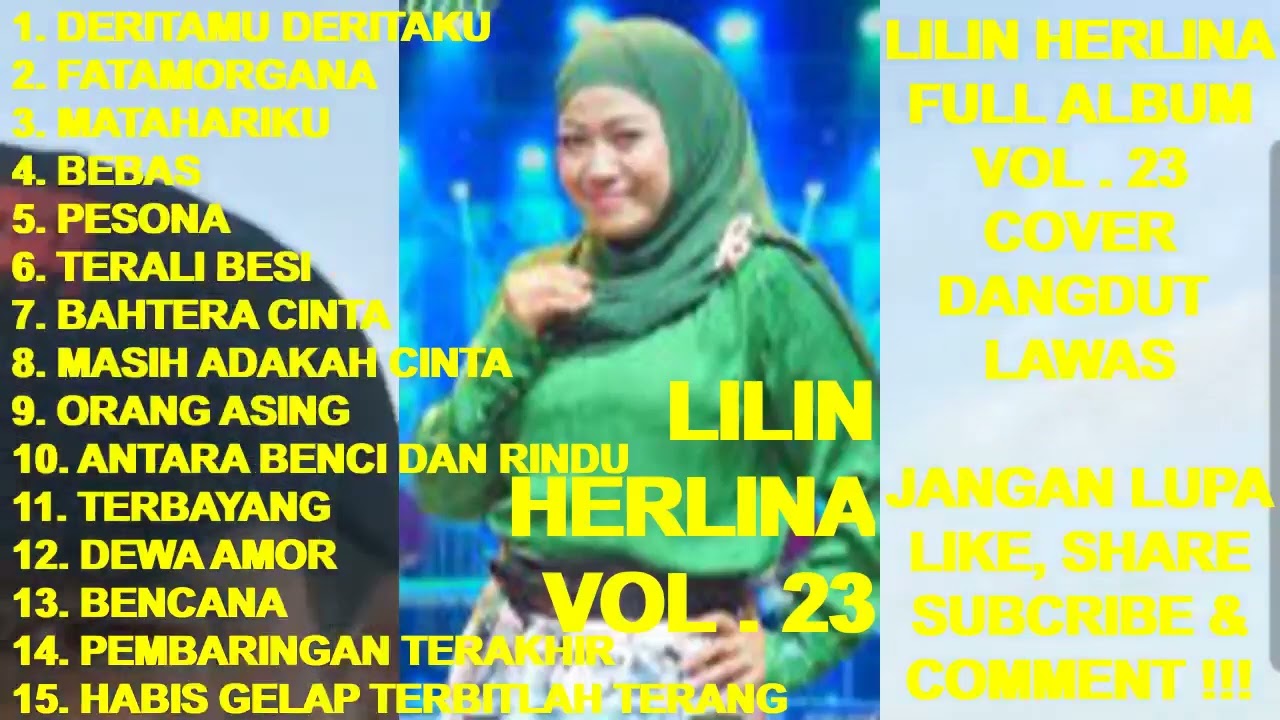 LILIN HERLINA Full Album Vol. 23 - Deritamu Deritaku ! Fatamorgana ! Matahariku ! Bebas (cover)