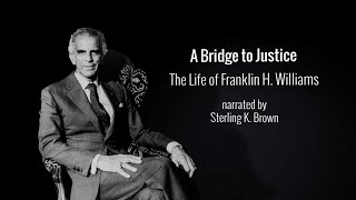A Bridge to Justice The Franklin H Williams Story - Panel Discussion