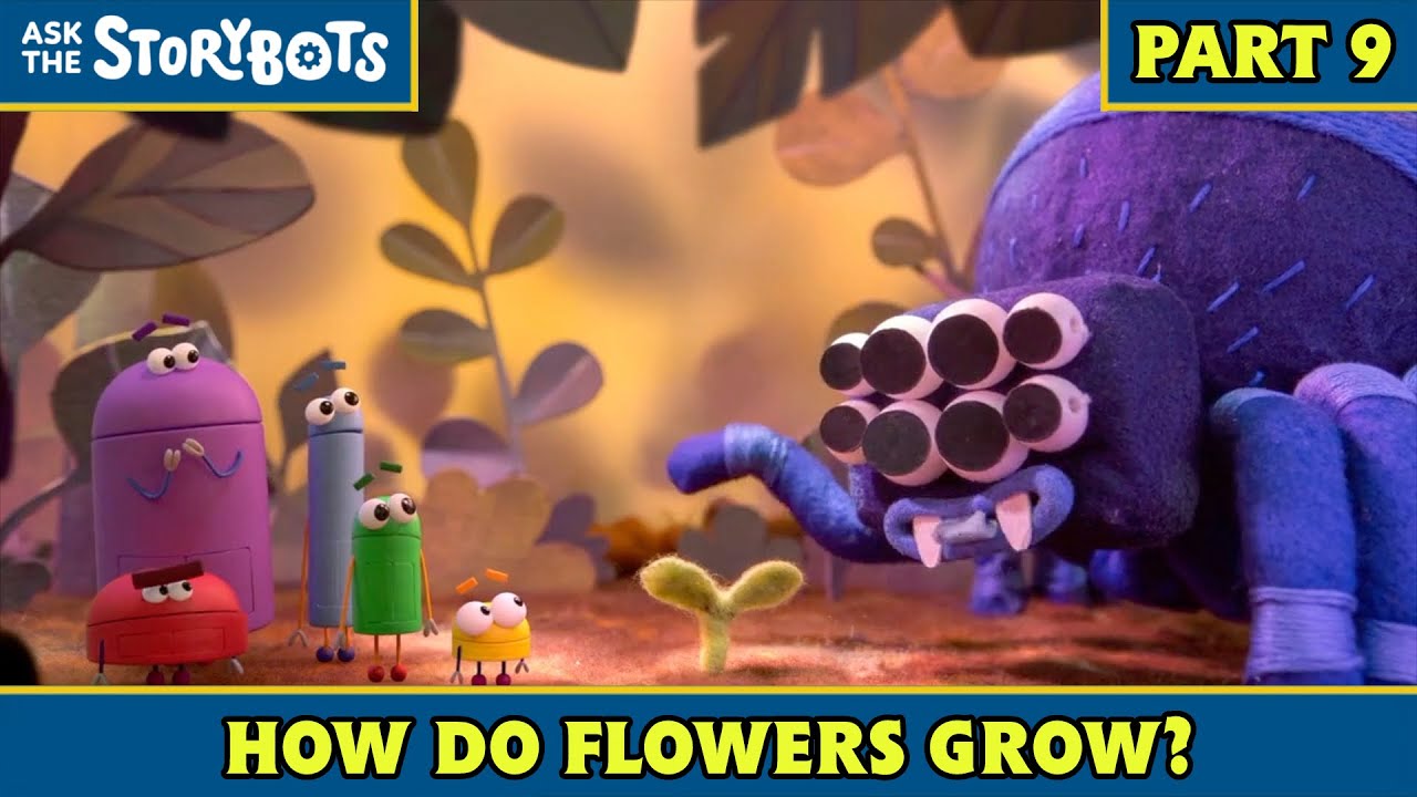 How Do Flowers Grow? (Part 9/10) | Ask the StoryBots