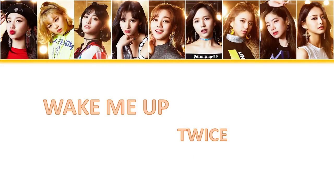 Twice Wake Me Up Lyrics Color Coded HAN ROM ESP