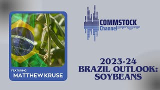 2023-24 Brazil Outlook: Soybeans