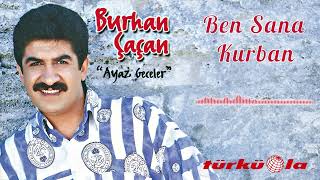 Burhan Çaçan - Ben Sana Kurban
