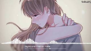 Nightcore - Never Fade ( Katelyn Tarver)