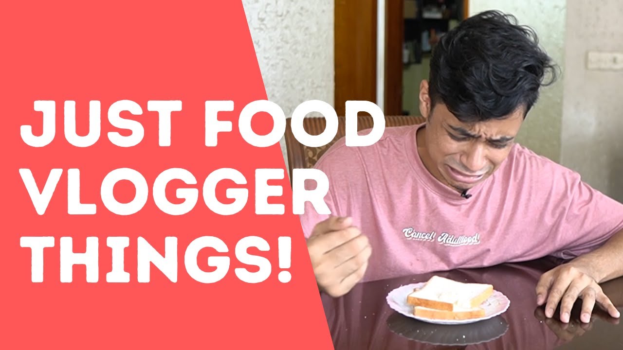 Just Food Vlogger Things - YouTube