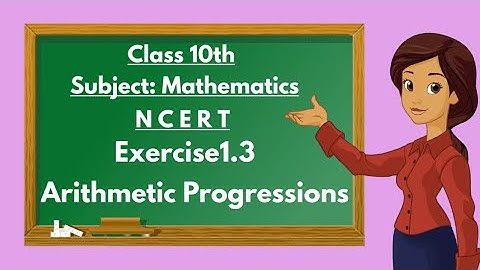 QNo.3- Exercise1.3- Arithmetic Progressions- NCERT- Class 10th- Mathematics- ll MT