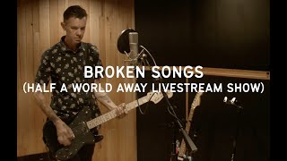 JIIM WARD - BROKEN SONGS - LIVE HALF A WORLD AWAY