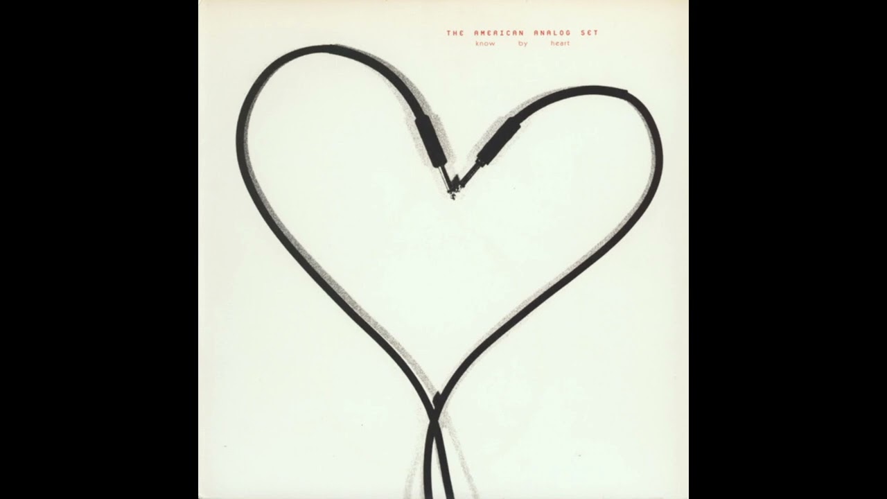 The American Analog Set - Know By Heart (Demos) - YouTube