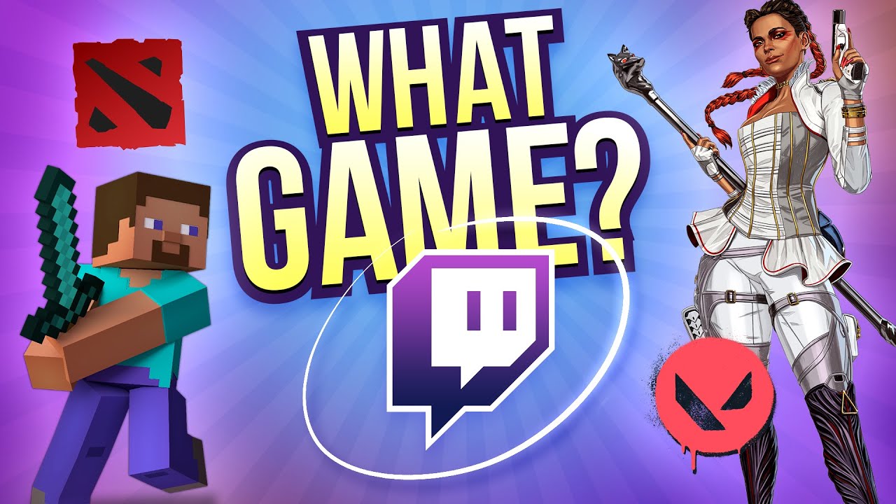 Best Games To Stream On Twitch YouTube