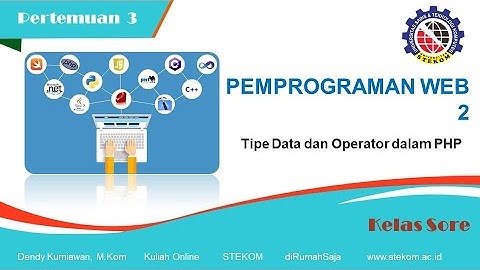 Tipe Data dan operator dalam PHP || Kuliah Online Universitas Stekom