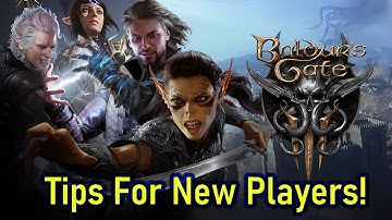 Essential Tips For New Players - Baldur