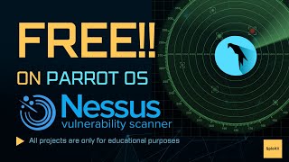 Guide to Installing Nessus on Parrot OS for Vulnerability Scanning | Install Nessus for Free