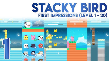 Stacky Bird Flying Birdie Game First Impressions [Level 1 to 20]