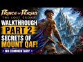 Prince of Persia The Lost Crown Walkthrough Part 2 – Secrets of Mount Qaf! (No Commentary)