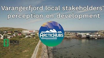 Varangerfjord local stakeholders’ perception on development -- ArcticHubs Videobox