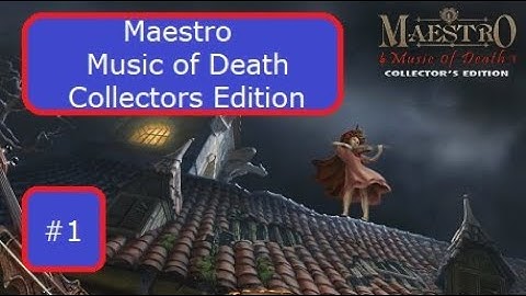 Maestro Music of Death Collectors Edition part 1