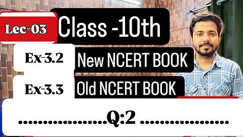 Lec-03 Ex 3.2 NEW NCERT BOOK EX-3.3 old  Q:2  Pair of linear Equations in two variable #ncert #cbse
