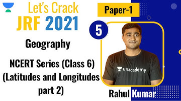 01:00 PM - JRF 2021 | Geography by Rahul Kumar | Latitudes and Longitudes (part 2)