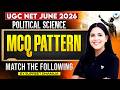UGC NET Political Science June 2026 | UGC NET Political Science MCQs - Match The Following Questions