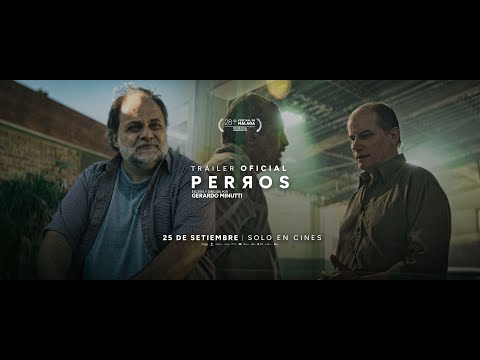 Perros | Tráiler Oficial | Estreno en Uruguay 25 de setiembre