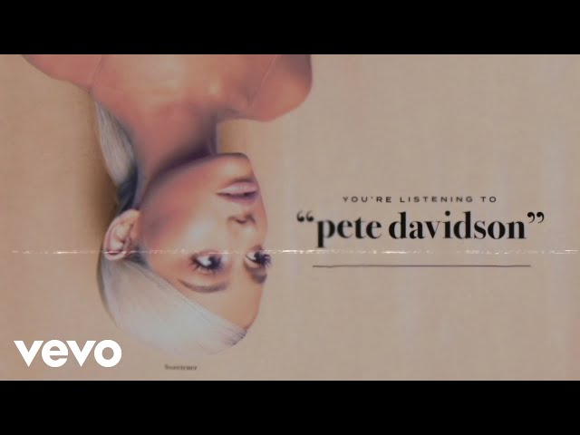 Ariana Grande - pete davidson (Audio)