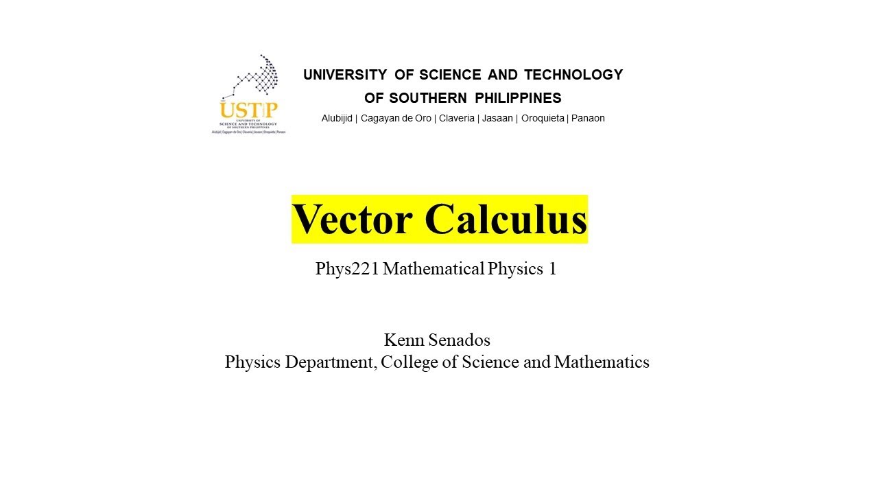 Mathematical Physics Lesson 2: Vector Calculus