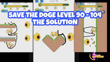 SAVE THE DOGE LEVEL 90 - 104 THE SOLUTION
